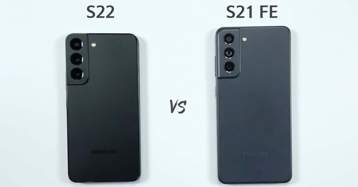 s21 fe VS s22